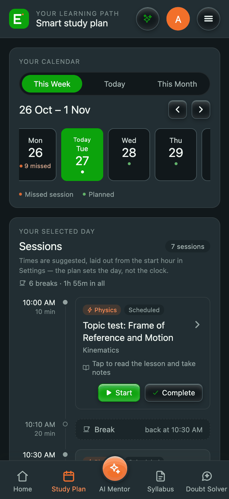 Eductate on a phone: the study plan — a week calendar with planned and missed days, and the selected day's sessions with start times, breaks and Start and Complete buttons.
